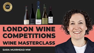 2023 London Wine Competition Masterclass | Sara Muirhead MW
