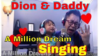 Father and Daughter Duet A Million Dreams