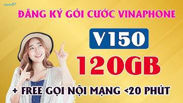 Đăng Ký Gói Cước VD150 của VinaPhone. DANH SÁCH CÁC GÓI CƯỚC MỚI NHẤT