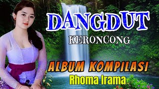 Download Lagu DANGDUT KERONCONG JAIPONG KOMPILASI ALBUM RHOMA IRAMA - KERONCONG DANGDUT NOSTALGIA MP3 Download Lagu DANGDUT KERONCONG JAIPONG KOMPILASI ALBUM RHOMA IRAMA - KERONCONG DANGDUT NOSTALGIA MP3