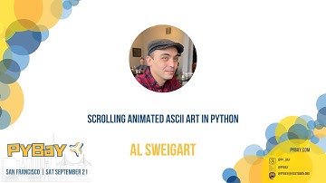 Scrolling Animated ASCII Art in Python — Al Sweigart (PyBay 2024)