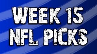 Week 15 NFL Picks Against the Spread