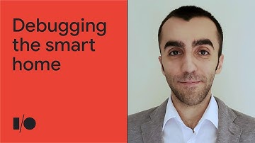 Debugging the smart home | Workshop