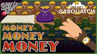 More Money Making Strats | Sneaky Sasquatch - Ep 102