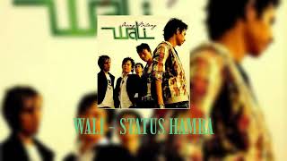 WALI - STATUS HAMBA