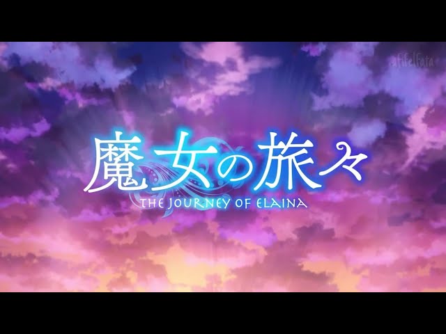 Opening Majo no Tabitabi ~ Literature by Reina Ueda | AMV The Journey of Elaina | lyrics class=