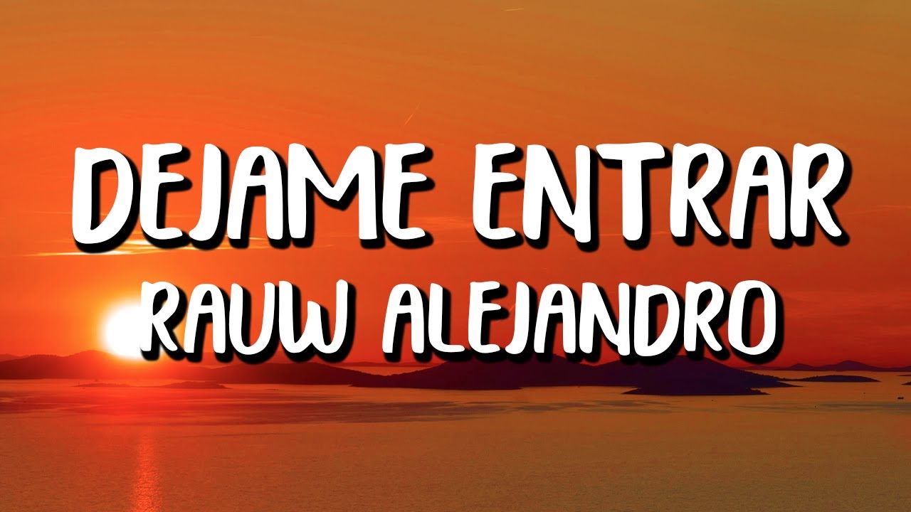 Rauw Alejandro - Déjame Entrar (Letra/Lyrics) Rauw Alejandro - Déjame Entrar (Letra/Lyrics)