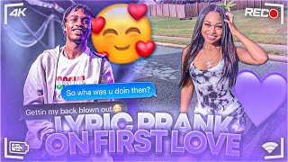 LIL TJAY - “Move On” | LYRIC PRANK ON FIRST LOVE ❤️ **GONE WRONG**