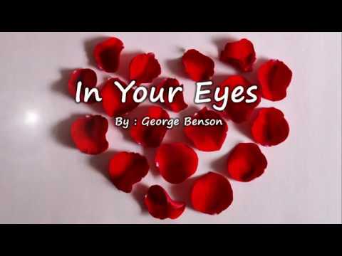 In Your Eyes - George Benson ( Lyrics )