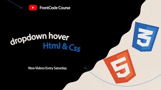 dropdown hover by Html, Css - FrontCode Course