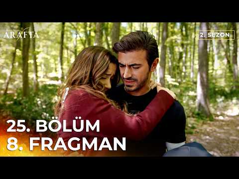 Arafta 25. Bölüm 8. Fragmanı (Arafta 2. Sezon) Türk Dizileri | Yeni Diziler 2026 #S2PEP25