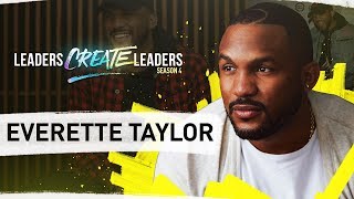 Self-Made Serial Entrepreneur with Everette Taylor Self-Made Serial Entrepreneur with Everette Taylor