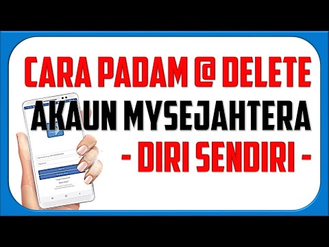 Cara Padam @ Delete Akaun Mysejahtera Diri Sendiri