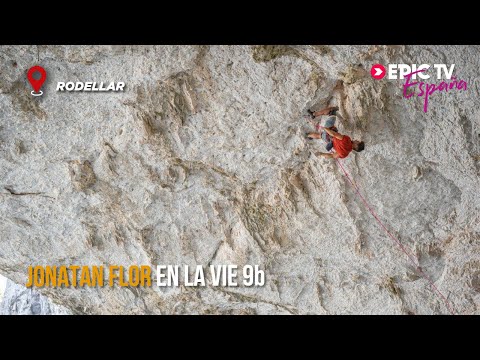 Jonatan Flor En 'La Vie' 9b FA - Rodellar | EpicTV España #90