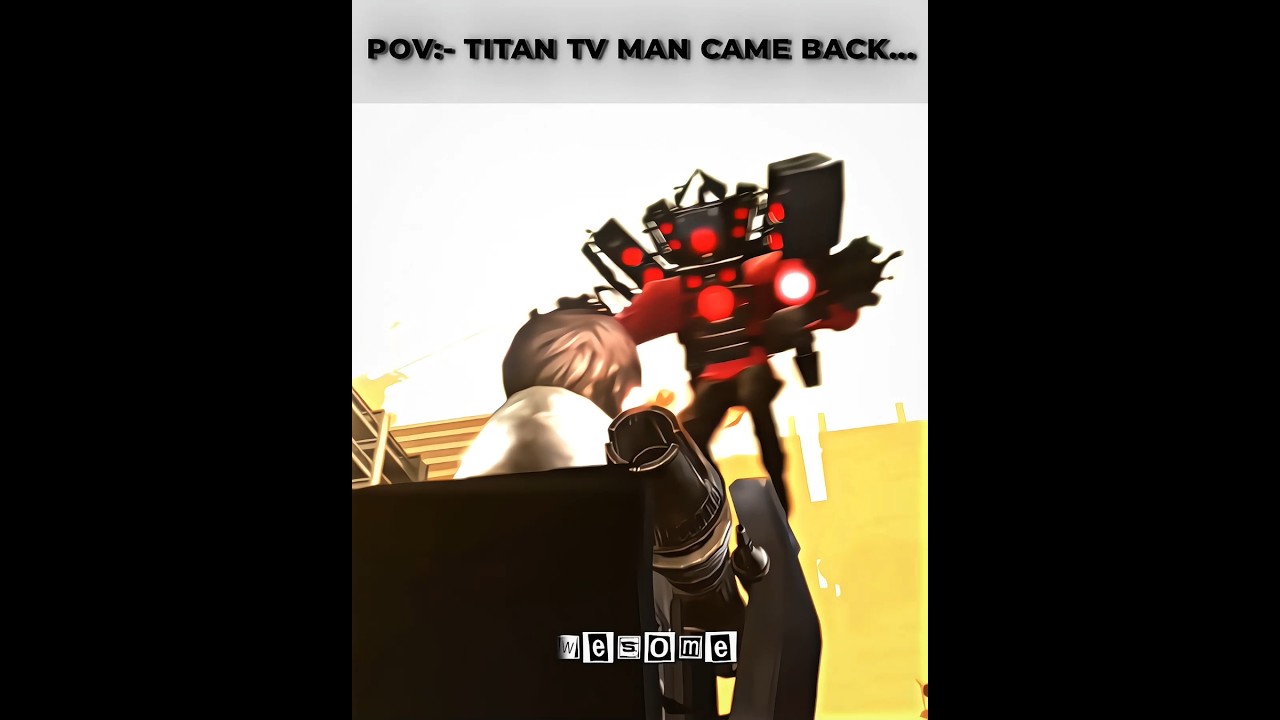 What If Titan Tv Man Returns In Ep 64🔥🔥|Skibidi Toilet Edit #edit #skibiditoilet