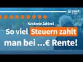 So viel steuern zahlen rentner bei 1000   1300   1800   2000  rente