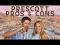 Pros/ Cons of Living in Prescott