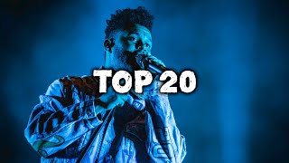 Top 20 Songs by The Weeknd