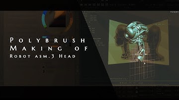 Polybrush making of Robot Assembly pt.3: Head