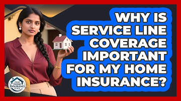 Why Is Service Line Coverage Important For My Home Insurance? - Your Home Insurance Guide