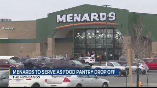 Menards at The Highlands serving as food pantry drop site in March
