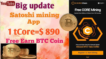 Btc Satoshi New update - core mining update | # Core coin price rate