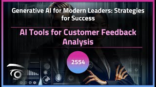 AI Tools for Customer Feedback Analysis | Exclusive Lesson