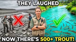 Scientists Called His Method a Joke — Then He Brought Back 10,250 Trout!