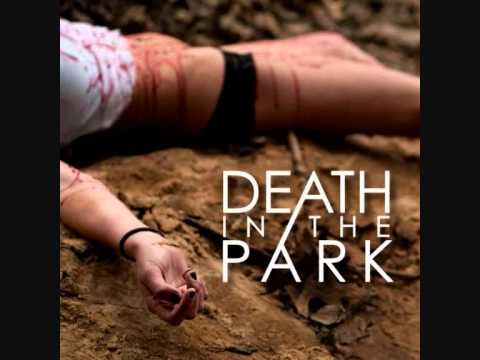 Death in the Park - Walk Away