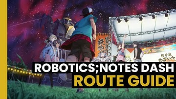 Robotics;Notes DaSH Guide