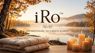 30 min iRo® høstmeditasjon | Ro og mental klarhet | Live fra Oslo Yoga