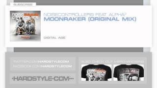 New Release | Noisecontrollers feat. Alpha² - Moonraker (Original Mix)