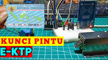 Membuka Kunci Pintu Otomatis dengan KTP - Project Arduino