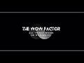 The wow factor trailer