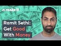 Ramit Sethi: How To Be Better At Saving And Spending Money