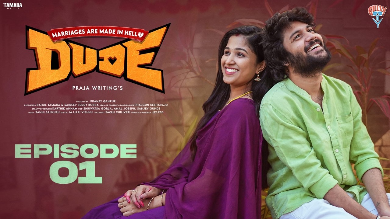 Dude - Marriage Are Made In Hell || Episode 01 || Telugu New Webseries || Gully Boy || Tamada Media