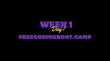 Free Coding Bootcamp - Week1 Day 1 - Intro, Installations, HTML