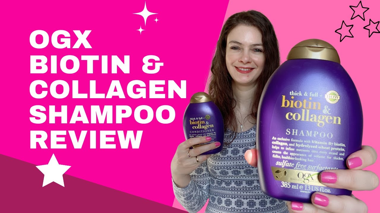 OGX Biotin Collagen Review YouTube