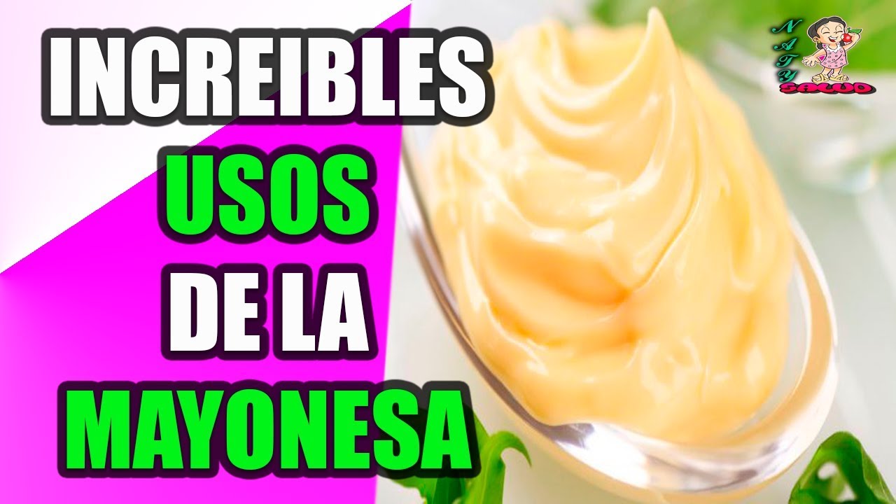 ¡10 Sorprendentes Usos De La Mayonesa! Esto me Facilita La Vida YouTube