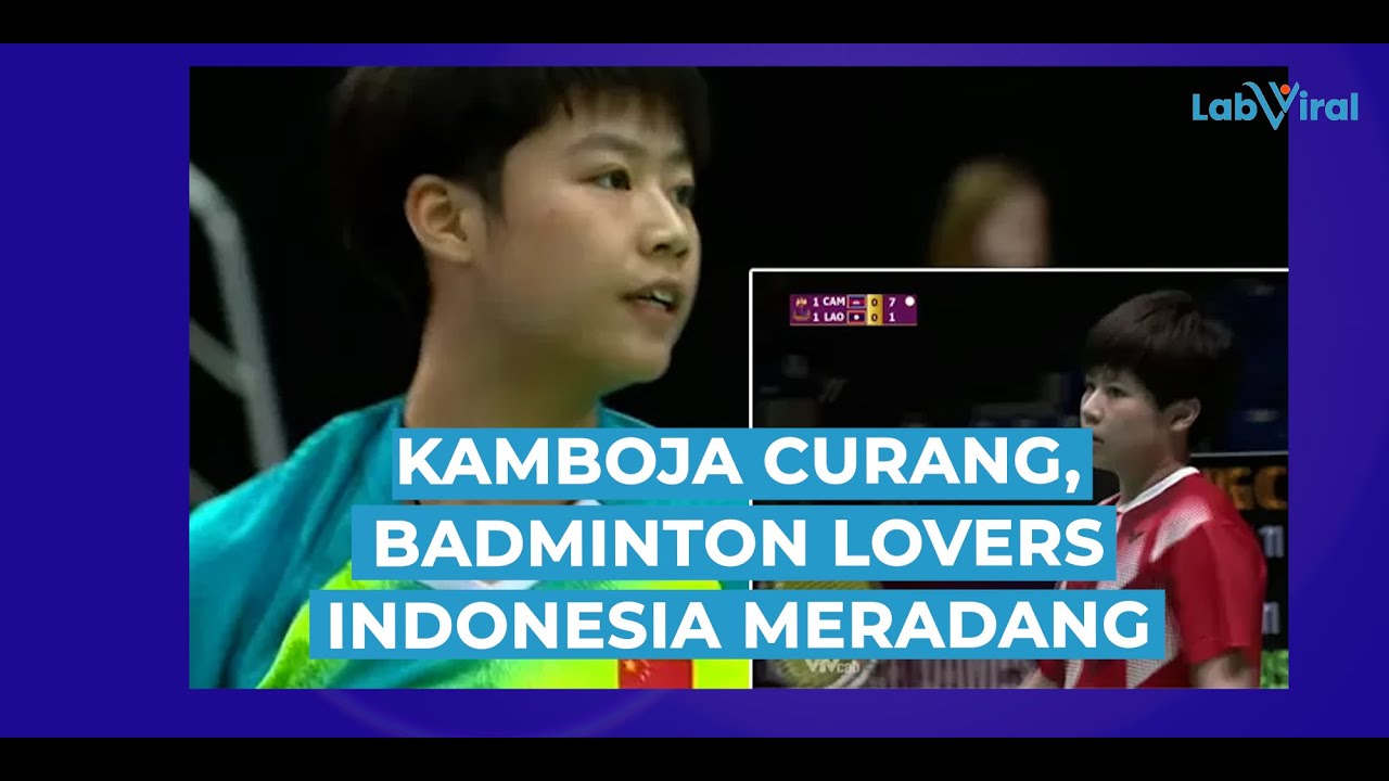 Badminton Lovers Indonesia Meradang, Kamboja Curang Pakai Pemain Cabutan China di SEA Games