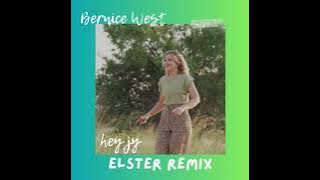 Bernice West - Hy Jy Jy (Elster Remix/EDIT)