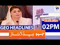 Geo Headlines 02 PM | 13th March 2021