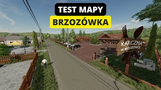 BRZOZÓWKA - Prezentacja, test i ocena mapy do FS22