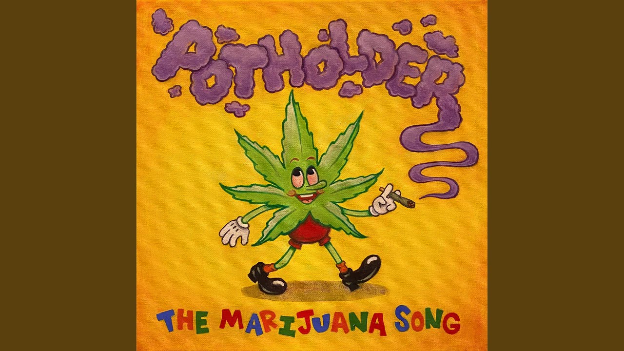 The Marijuana Song YouTube