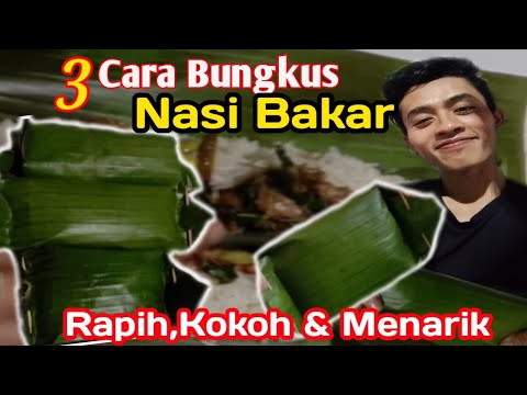 Cara Bungkus Nasi Bakar Ayam Suwir