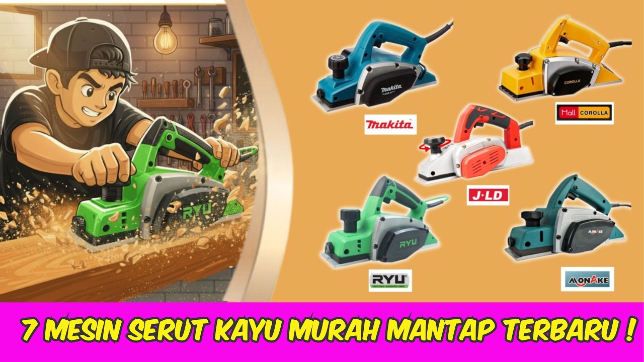 Terbaru ! 7 Rekomendasi Mesin Serut Murah Tapi Bandel, Low Watt Best Seller Lagi !