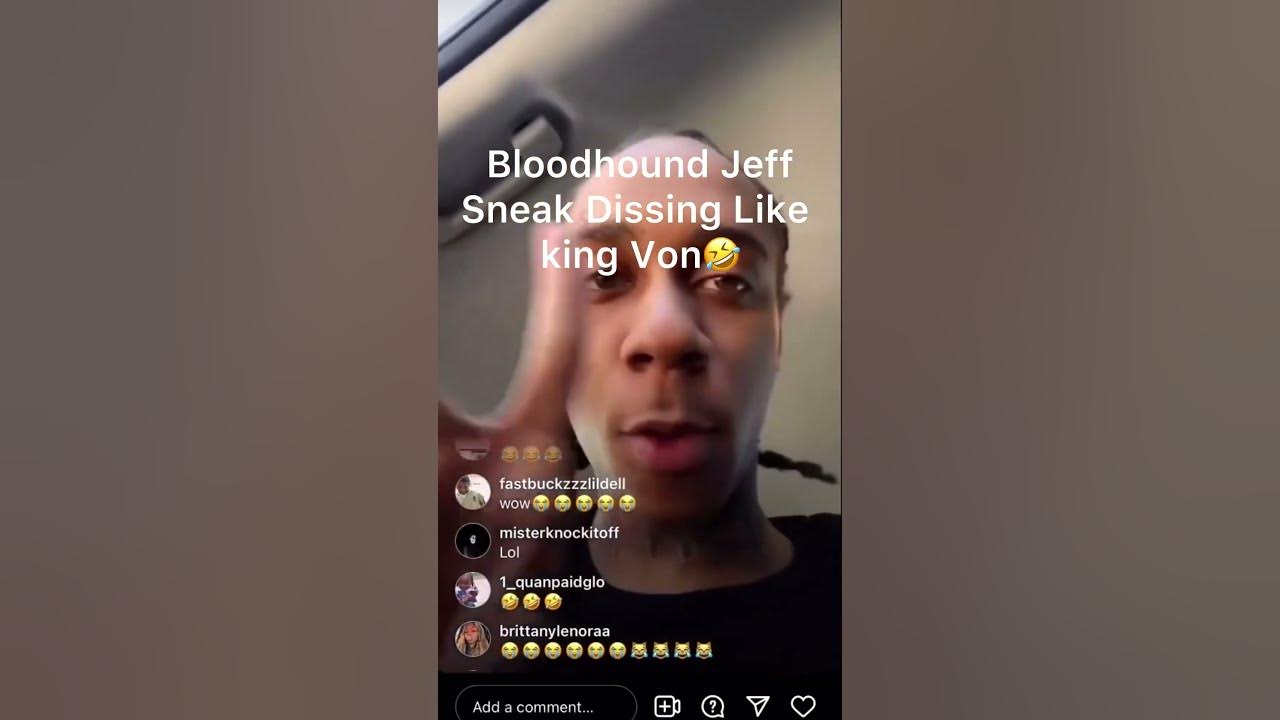 Bloodhound Lil Jeff Sneak Dissing Like King Von  #rapper #kingvon #explore #viralvideo