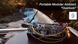 Overlook | Portable Modular Ambient 9 (featuring Random8, Plaits, and Beads)