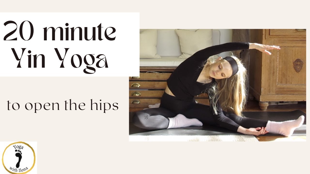 20-Minute, All Levels Hip Opening Yoga, Yin Yoga for Flexibility | Yoga with Ilona
