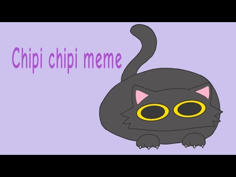 Видео: Chipi Chipi meme animation✨